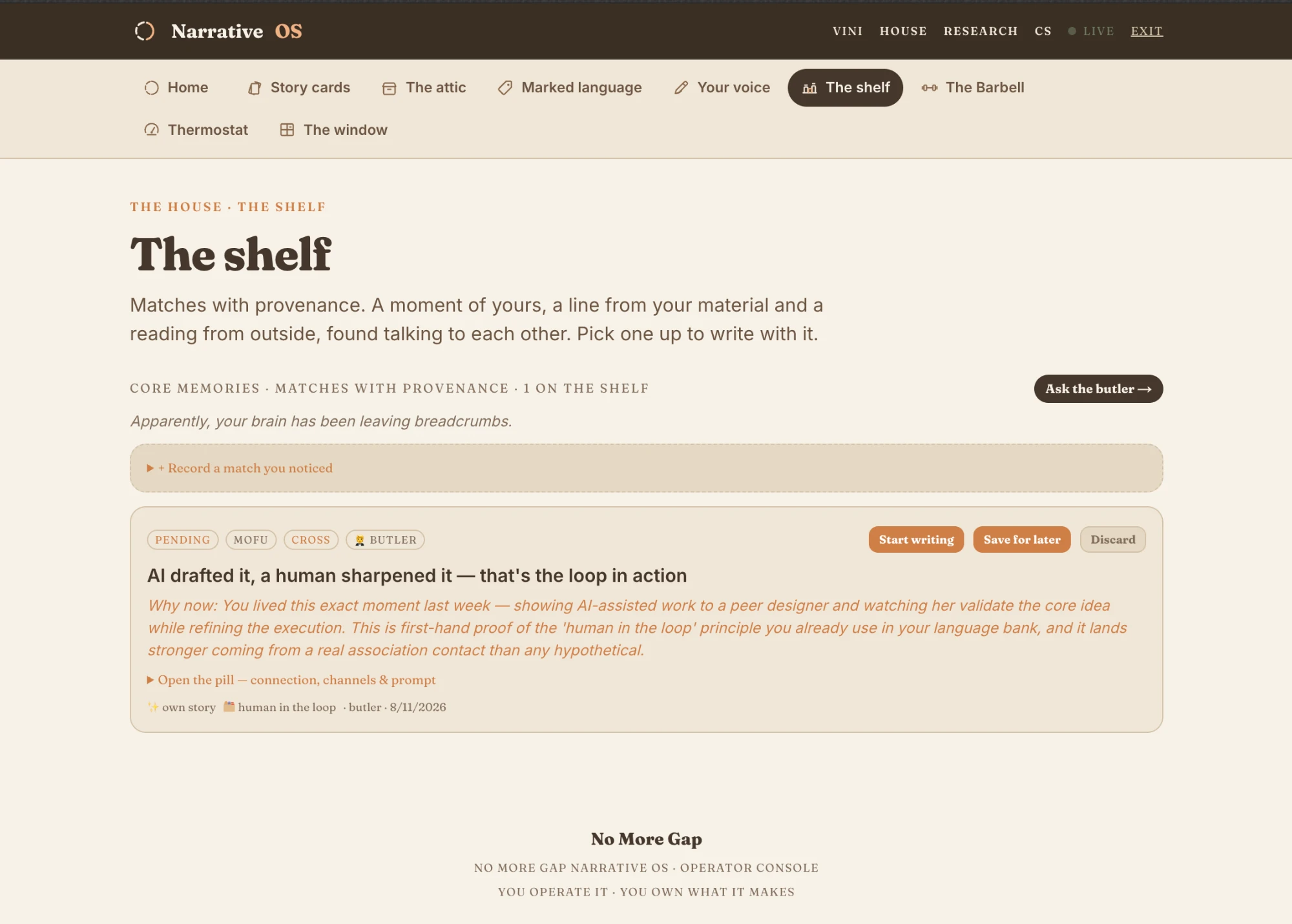 The Shelf: one match with provenance, a moment of yours next to a line from your material, with Start writing, Save for later and Discard.